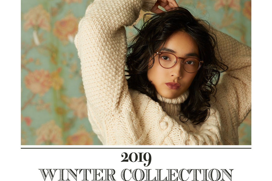 OPTIQUE PARIS MIKI　2019 Winter Collection