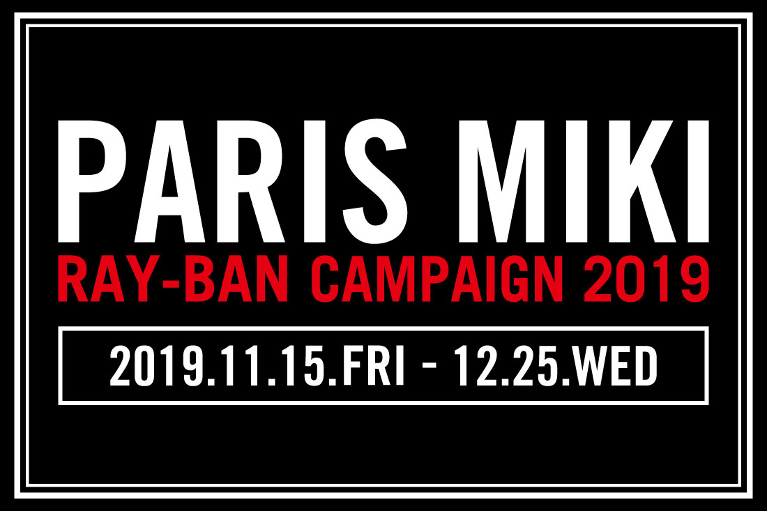PARIS MIKI RAY-BAN CAMPAIGN 2019